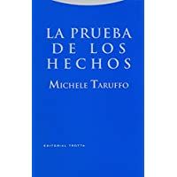 La Prueba De Los Hechos (Estructuras y Procesos. Derecho)